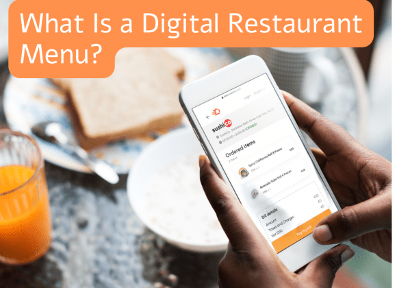 What Is a Digital Restaurant Menu? Digital restaurant menus