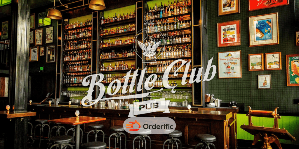Bottle Club Pub Where Drinks and Entertainment Meet