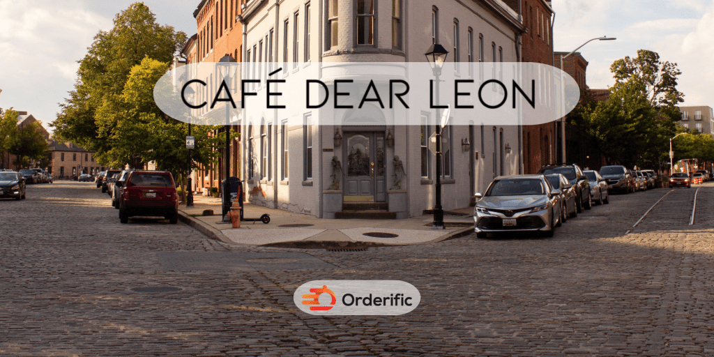 Cafe Dear Leon Taste the Best Delicacies and Freshen